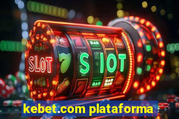 kebet.com plataforma