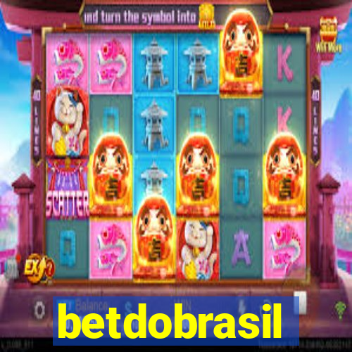 betdobrasil