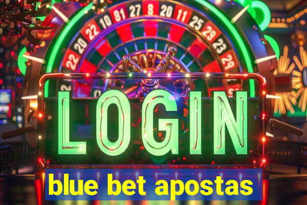 blue bet apostas