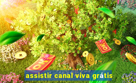 assistir canal viva grátis