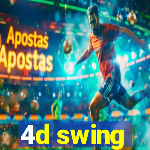 4d swing