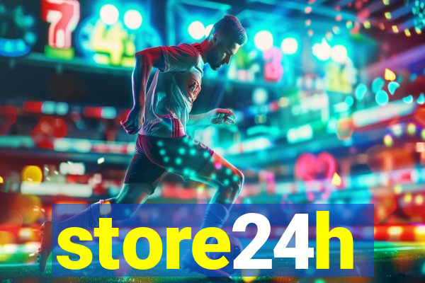 store24h