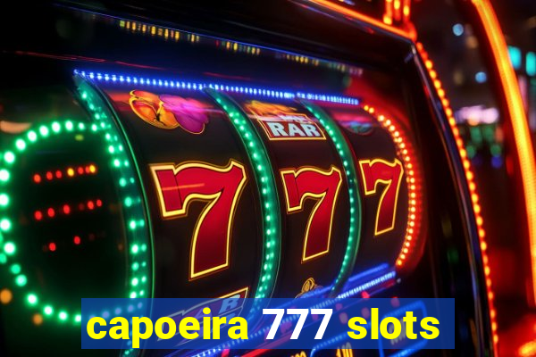 capoeira 777 slots