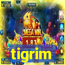 tigrim