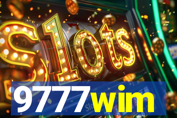 9777wim