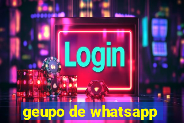 geupo de whatsapp