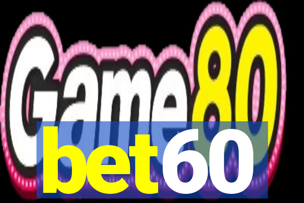 bet60