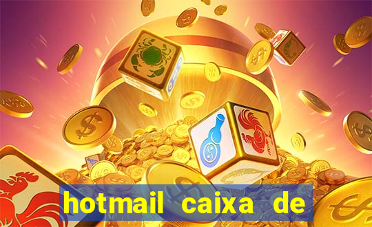hotmail caixa de entrada entrar