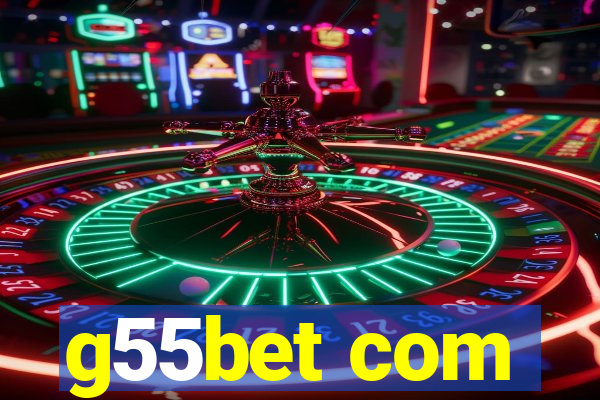 g55bet com