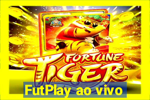 FutPlay ao vivo