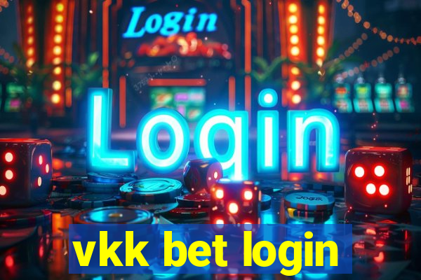 vkk bet login