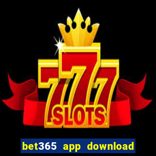bet365 app download play store