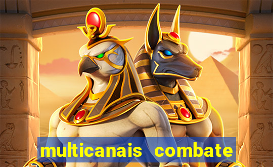 multicanais combate ao vivo