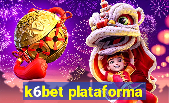 k6bet plataforma
