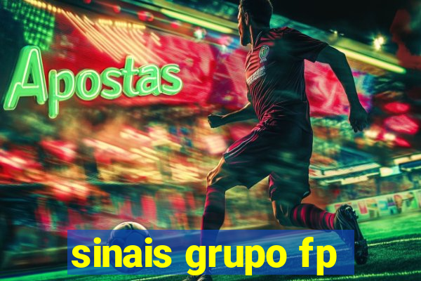 sinais grupo fp