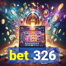 bet 326