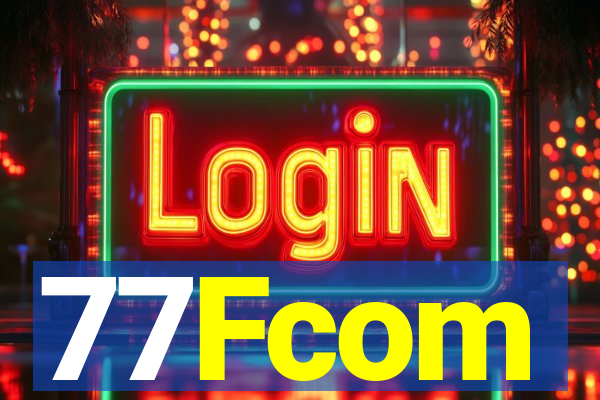 77Fcom