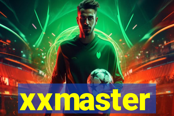 xxmaster