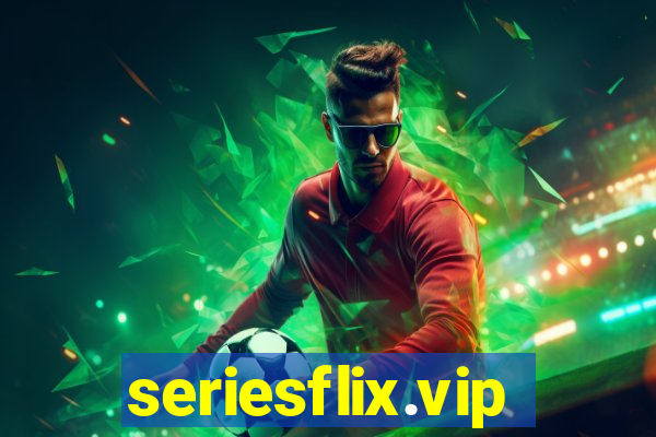 seriesflix.vip