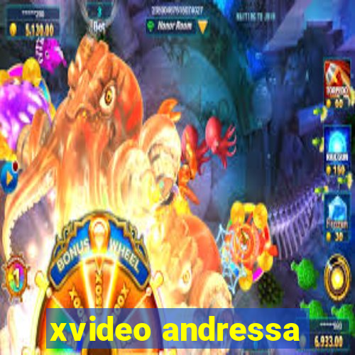 xvideo andressa