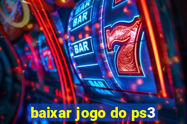 baixar jogo do ps3