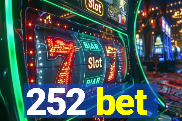 252 bet