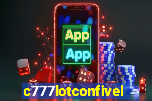 c777lotconfivel