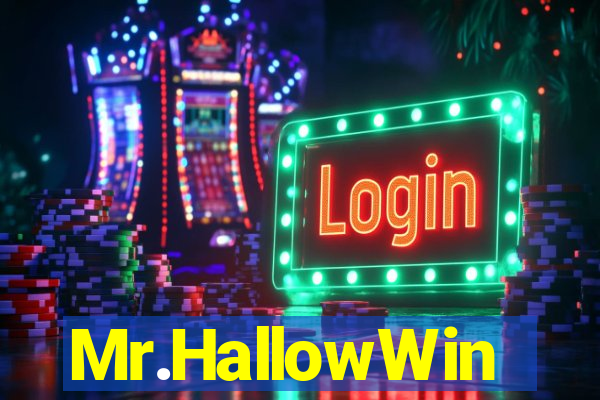 Mr.HallowWin