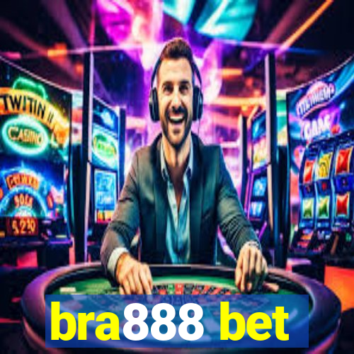 bra888 bet