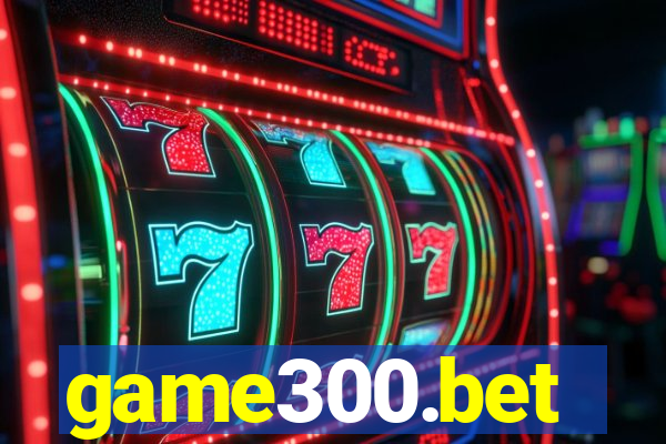 game300.bet