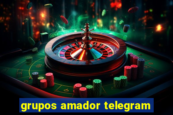 grupos amador telegram