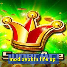 mod avakin life xp