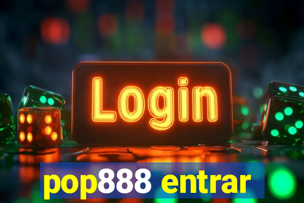 pop888 entrar