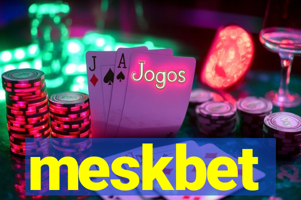 meskbet