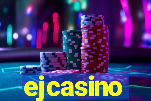 ejcasino