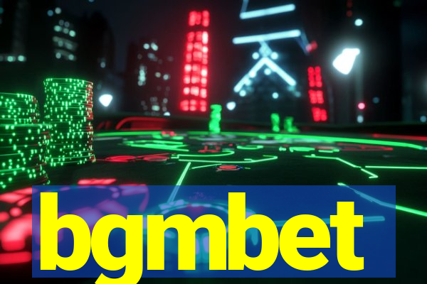 bgmbet