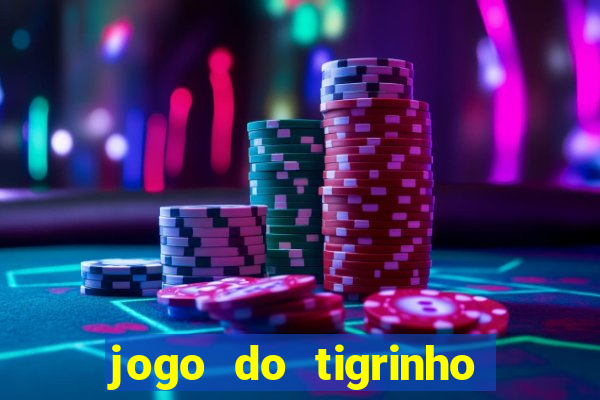 jogo do tigrinho da casa chinesa
