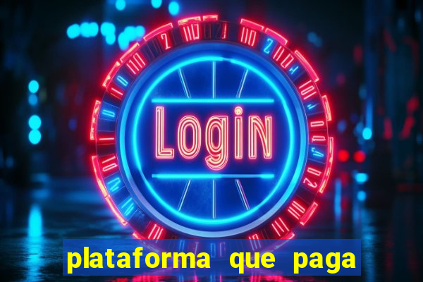 plataforma que paga no cadastro fortune tiger
