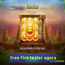 free fire testar agora