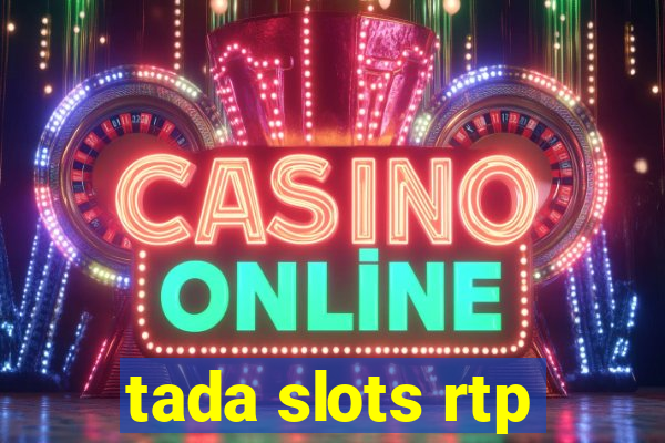 tada slots rtp