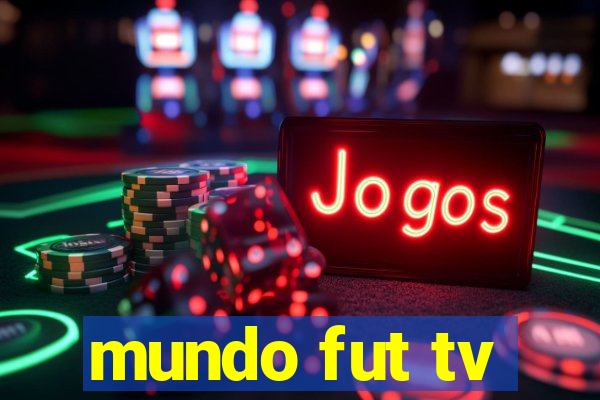 mundo fut tv