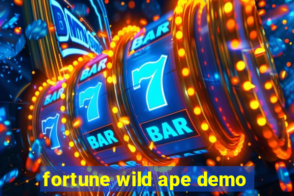 fortune wild ape demo