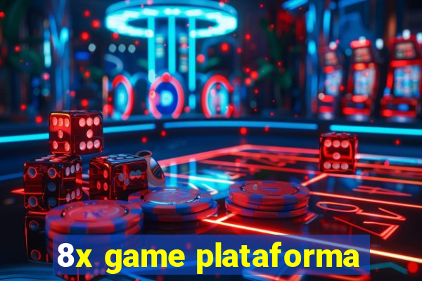 8x game plataforma