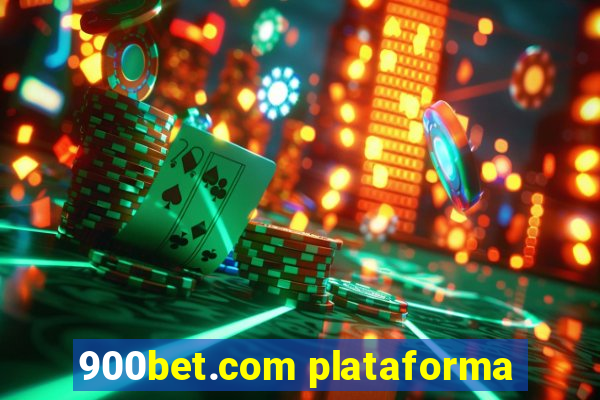 900bet.com plataforma