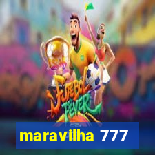maravilha 777