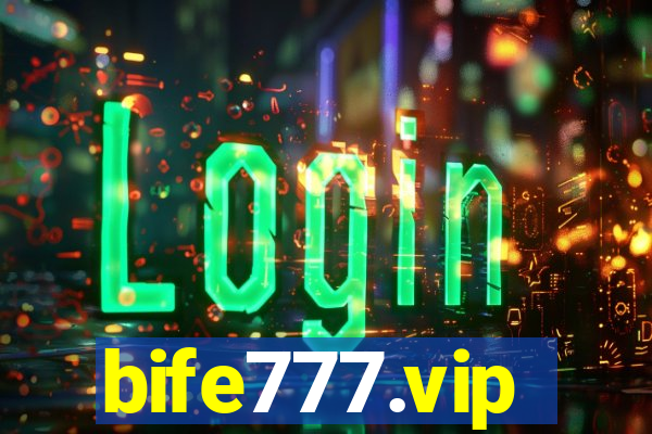 bife777.vip