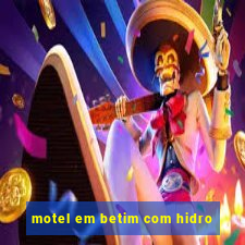 motel em betim com hidro