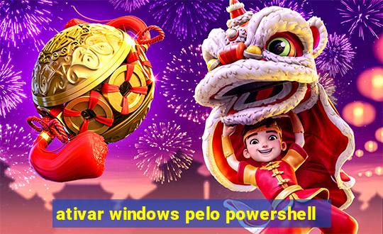 ativar windows pelo powershell