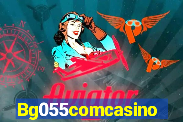 Bg055comcasino