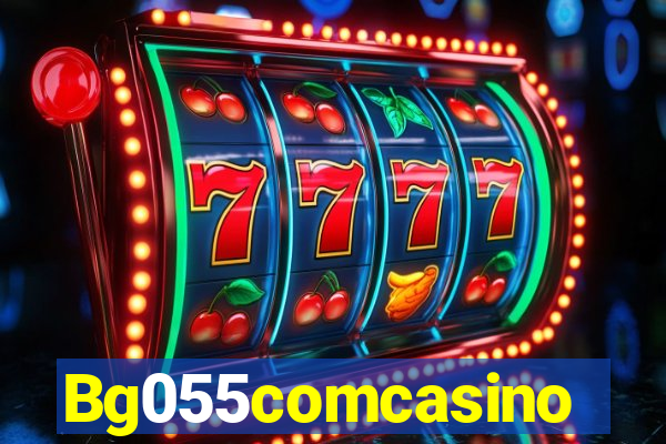 Bg055comcasino